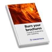 Burn Your Brochures